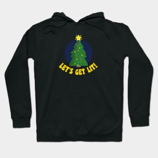 Let's Get Lit! - Funny Christmas Hoodie